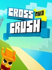 Cross And Crush