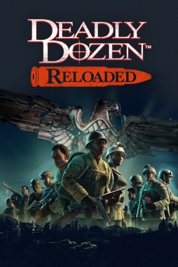 Deadly Dozen Reloaded