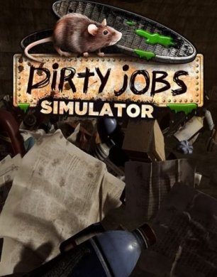 Dirty Jobs Simulator