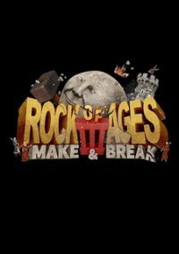 Rock of Ages 3: Make & Break