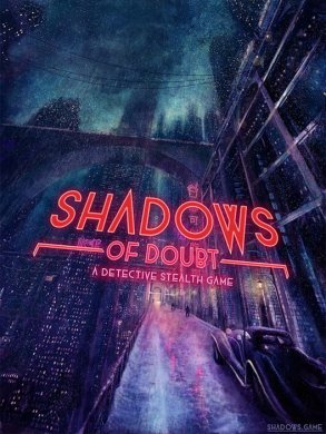 Shadows of Doubt