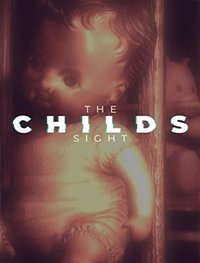 The Childs Sight