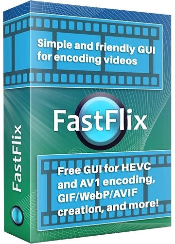 FastFlix 5.7.2 + Portable (x64)