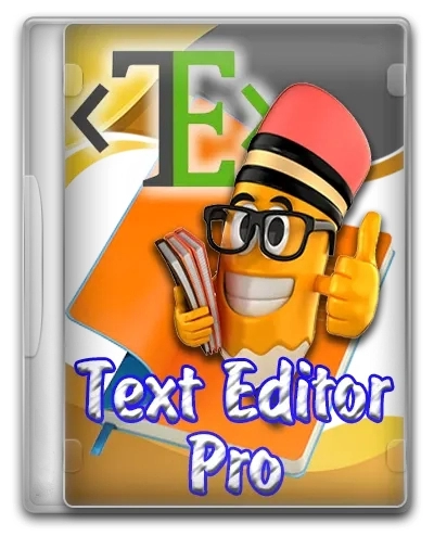Text Editor Pro 28.3.0 + Portable + Bonus