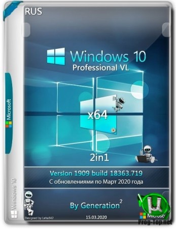 Windows 10 Pro VL x64 v.1909.18363.719 2in1 March 2020 by Generation2